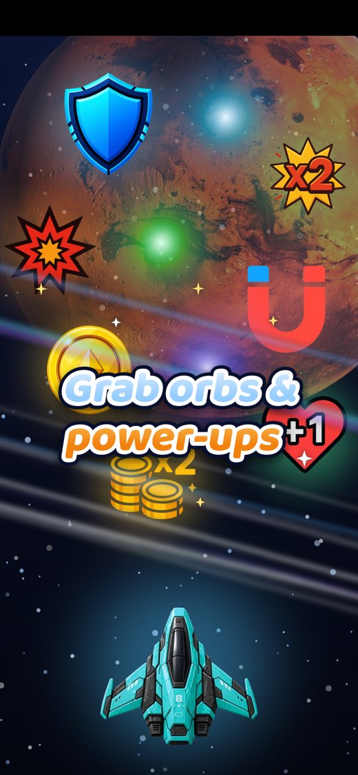 Grab orbs and power-ups